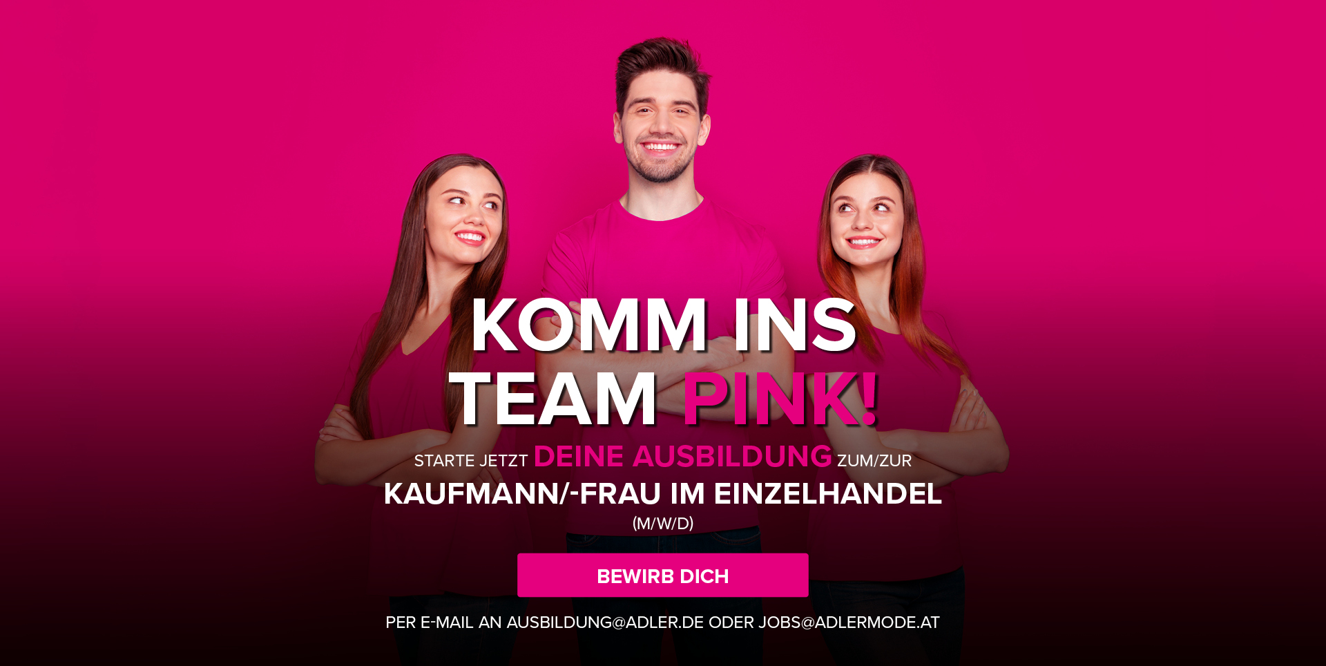 Drei Personen in pinken T-Shirts, die für eine Ausbildung im Einzelhandel werben.