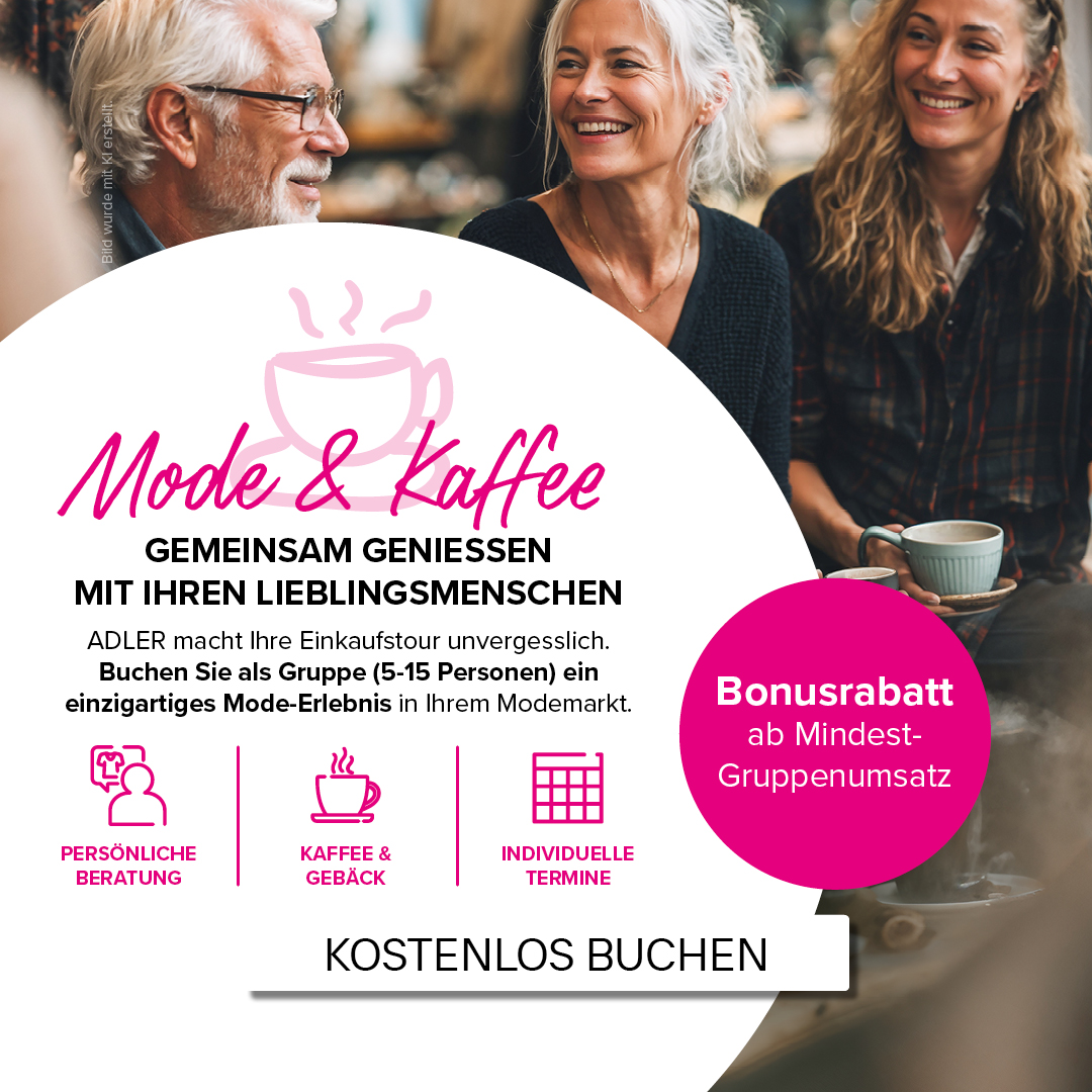 Ein Werbebild für eine Modeveranstaltung mit dem Titel "Mode & Kaffee". Es zeigt mehrere Menschen, die zusammen sitzen, lachen und Getränke halten. Der Text informiert über eine Gruppeneinkaufsoption und persönliche Beratung. Es gibt ein Angebot für einen Bonusrabatt ab einem Mindestgruppensatz.