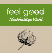Logo mit dem Text „feel good“ und „Nachhaltige Wahl“, ergänzt durch eine Zeichnung einer Baumwollpflanze. Logo mit dem Text "feel good" und "Nachhaltige Wahl", ergänzt durch eine Zeichnung einer Baumwollpflanze.